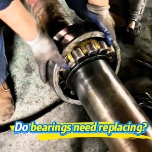 Does This Bearing Need Replacing? A Simple Guide by FODA BEARING